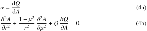 % subequation 792 0 \begin{eqnarray} &&\alpha=\dd[Q]A\\ &&\pd[^2A]{r^2}+\frac{1-\mu^2}{r^2}\,\pd[^2A]{\mu^2}+Q\,\pd[Q]A=0, \end{eqnarray}