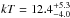 \hbox{$kT=12.4_{-4.0}^{+5.3}$}