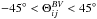 \hbox{$-45^{\circ}<\Theta_{ij}^{BV}<45^{\circ} $}