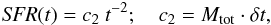 \begin{eqnarray} {\it SFR} (t) = c_{2} ~ t^{-2}; \quad c_{2} = M_{\mathrm{tot}} \cdot \delta t , \end{eqnarray}