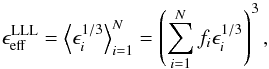 \appendix \setcounter{section}{2} \begin{equation} \epsilon_{\rm eff}^{\rm LLL}=\left< \epsilon_i^{1/3}\right>^N_{i=1}=\left(\sum_{i=1}^Nf_i\epsilon_i^{1/3}\right)^3, \end{equation}