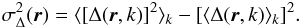 \begin{eqnarray} \sigma_\Delta^2(\vec{r}) = \langle [\Delta(\vec{r},k)]^2 \rangle_k - [\langle \Delta(\vec{r},k) \rangle_k]^2 \label{eq-variance} . \end{eqnarray}