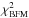 \hbox{$\chi^2_\mathrm{BFM}$}
