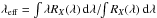 \hbox{$\lambda_\mathrm{eff} = \int \lambda R_X(\lambda) \: \mathrm{d}\lambda /\!\! \int R_X(\lambda) \: \mathrm{d}\lambda$}