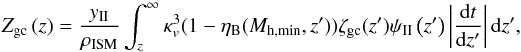 \begin{equation} Z_{\rm gc}\left( z\right) =\frac{y_{\rm II}}{\rho _{\rm ISM}} \int_{z}^{\infty }\kappa_v^3(1-\eta_{\rm B}(M_{\rm h,min},z^\prime))\zeta_{\rm gc}(z^\prime)\psi _{\rm II}\left( z^\prime\right) \left\vert \frac{{\rm d}t}{{\rm d}z^{\prime }} \right\vert {\rm d}z^{\prime },\label{meta2} \end{equation}