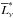 \hbox{$\overline{L}_{\nu }^{\ast }$}