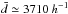 \hbox{$\bar{d}\simeq 3710~h^{-1}$}