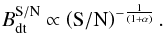\begin{equation} B_\mathrm{dt}^\mathrm{S/N} \propto \left(\mathrm{S/N}\right)^{-\frac{1}{\left(1 + \alpha\right)}}. \label{eq:BvsSN} \end{equation}
