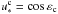 \hbox{$\uoc = \cos \varepsilon_{\rm c}$}