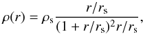 \begin{equation} \rho(r) = \rho_{\rm s}\frac{r/r_{\rm s}}{(1+r/r_{\rm s})^2r/r_{\rm s}},\label{eq:NFW} \end{equation}