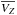 \hbox{$\overline{\vz}$}