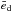 \hbox{$\bar{e}_{\rm d}$}