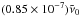 \hbox{$(0.85\times 10^{-7}) \tilde{\nu}_0$}