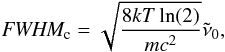 \begin{eqnarray} \textit{FWHM}_\text{c} = \sqrt{\frac{8 kT \ln(2)}{mc^2}} \tilde{\nu}_0 , \label{eq: temperature} \end{eqnarray}