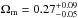 \hbox{$\Omega_{\rm m} = 0.27^{+0.09}_{-0.05}$}