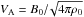 \hbox{$V_\mathrm{A} = B_0/\!\sqrt{4 \pi \rho_0}$}
