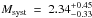 \hbox{$M_{\rm syst}~=~2.34^{+0.45}_{-0.33}$}