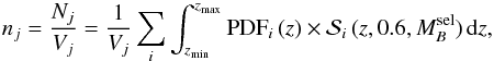 \begin{equation} n_{j} = \frac{N_j}{V_j} = \frac{1}{V_j}\sum_i \int_{z_{\rm min}}^{z_{\rm max}} {\rm PDF}_i\,(z) \times \mathcal{S}_i\,(z, 0.6, M_{B}^{\rm sel})\,{\rm d}z,\label{neq} \end{equation}