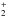 \hbox{$_2^+$}