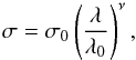 \begin{equation} \sigma = \sigma_0 \left(\frac{\lambda}{\lambda_0}\right)^\nu, \label{equ:AD} \end{equation}