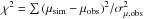 \hbox{$\chi^2 = \sum{(\mu_{\rm{sim}}-\mu_{\rm{obs}})^2/\sigma^2_{\mu, \rm{obs}}}$}