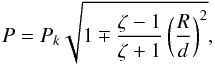 \begin{equation} P = P_{k} \sqrt{1 \mp \frac{\zeta -1}{\zeta + 1} \left( \frac{R}{d} \right)^2}, \label{eq:period} \end{equation}