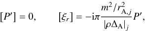 \begin{equation} \left[P' \right] = 0, \qquad \left[\xi_{r} \right] = - {\rm i} \pi \frac{m^2 /\raj^2}{\left| \rho \Delta_{\rm A} \right|_{j}} P', \label{eq:boundary} \end{equation}