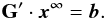 \begin{equation} {\bf G'} \cdot \vec{x^\infty} = \vec{b}. \label{eq:inhomogeneoussystem} \end{equation}