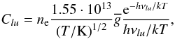 \begin{equation} C_{lu} = n_{\rm e} \frac{1.55\cdot 10^{13}}{\left({T}/{\mathrm{K}}\right)^{1/2}}\overline{g} \frac{{\rm e}^{-h \nu_{lu}/kT}}{h \nu_{lu}/kT}, \end{equation}