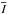 \hbox{$\overline{I}$}