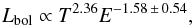 \begin{equation} L_{\textrm{bol}}\propto T^{2.36}E^{-1.58\,\pm\,0.54}, \end{equation}