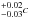\hbox{$^{+0.02}_{-0.03}c$}