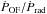 \hbox{$\dot {\it P}_{\rm OF}/ \dot {\it P}_{\rm rad}$}