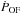 \hbox{$\rm \dot {\it P}_{\rm OF}$}