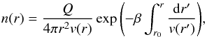 \begin{equation} n(r)=\frac{Q}{4\pi r^{2}v(r)}\exp{\left(-\beta\int_{r_{0}}^{r}\frac{{\rm d}r'}{v(r')}\right)}, \end{equation}