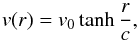 \begin{equation} v(r)=v_{0}\tanh{\frac{r}{c}}, \label{eq2} \end{equation}