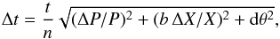 \begin{equation} \label{age_uncert_eq} \Delta t=\frac{t}{n}\sqrt{(\Delta P/P)^2 + (b\,\Delta X/X)^2 + {\rm d}\theta^2}, \end{equation}