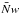 \hbox{$\bar{N}w$}