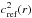 \hbox{$c^{2}_{\mathrm{ref}}(r)$}