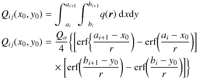 \begin{eqnarray} Q_{ij}(x_0,y_0) &=& {\int}_{a_{i}}^{a_{i+1}}{\int}_{b_{i}}^{b_{i+1}} q({\vec{r}})~{\rm d}x{\rm d}y \nonumber\\ \label{eq:chargecollected} Q_{ij}(x_0,y_0) &=& \frac{Q_o}{4} \biggl\{\biggl[\mbox{erf}\biggl\{\frac{a_{i+1}-x_0}{r}\biggr) - \mbox{erf}\biggl(\frac{a_i-x_0}{r}\biggr)\biggr] \nonumber\\ & &\quad \times \biggl[\mbox{erf}\biggl(\frac{b_{i+1}-y_0}{r}\biggr) - \mbox{erf}\biggl(\frac{b_i-y_0}{r}\biggr)\biggr]\biggr\} \end{eqnarray}