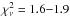 \hbox{$\chi^2_\nu=1.6{-}1.9$}