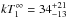 \hbox{$kT_1^\infty=34_{-13}^{+21}$}