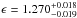 \hbox{$\epsilon=1.270_{-0.019}^{+0.018}$}