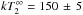 \hbox{$kT_2^\infty=150\,\pm\,5$}