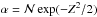 \hbox{$\alpha=\mathcal{N}\exp(-Z^2/2)$}