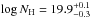 \hbox{$\log{N_{\rm H}} = 19.9^{+0.1}_{-0.3}$}