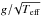 \hbox{$g/\!\sqrt{\teff}$}