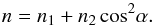 \begin{equation} n=n_1+n_2\cos^2\!\alpha.\label{tindexeq} \end{equation}