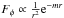 \hbox{$F_\phi \propto \frac{1}{r^2}{\rm e}^{-mr}$}