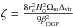 \hbox{$\zeta = \frac{8r_{\rm c}^2H_0^2\Omega_{\rm m} \Delta_{\rm vir}}{9\beta^2_{\rm DGP}}$}